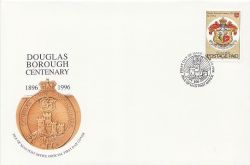 1996-03-14 IOM Douglas Borough Stamp FDC (83930)